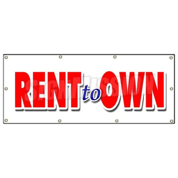RENT TO OWN BANNER SIGN tv flat screen furniture appliances computers